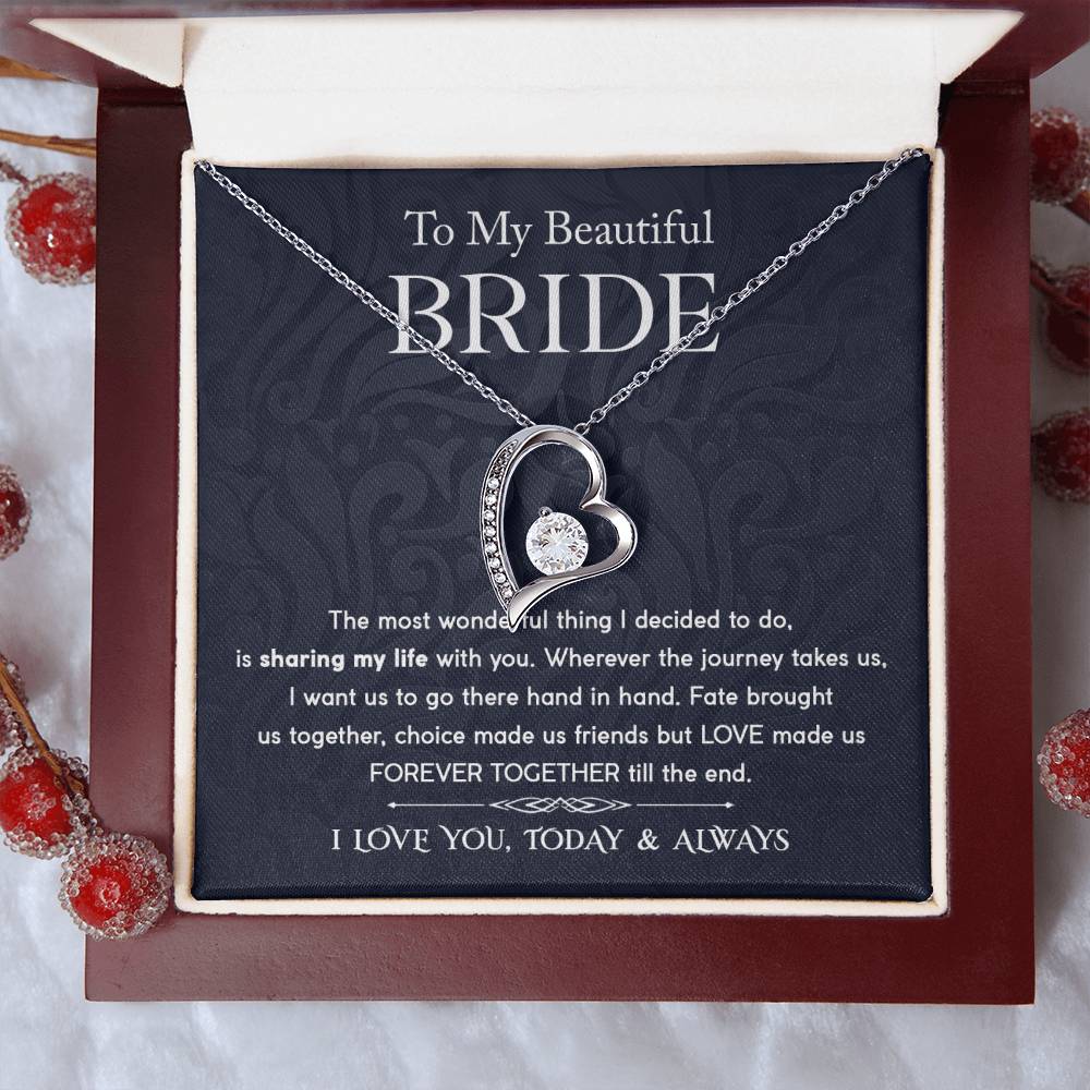 Beautiful Bride Forever Together