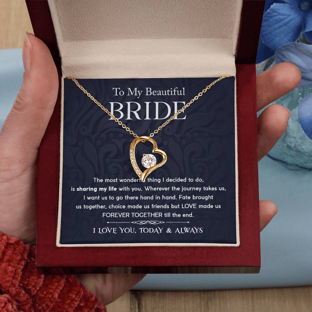 Beautiful Bride Forever Together