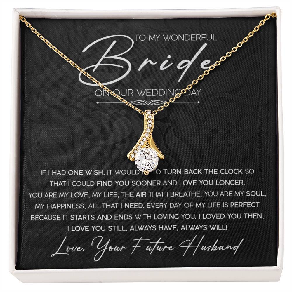 To My Wonderful Bride