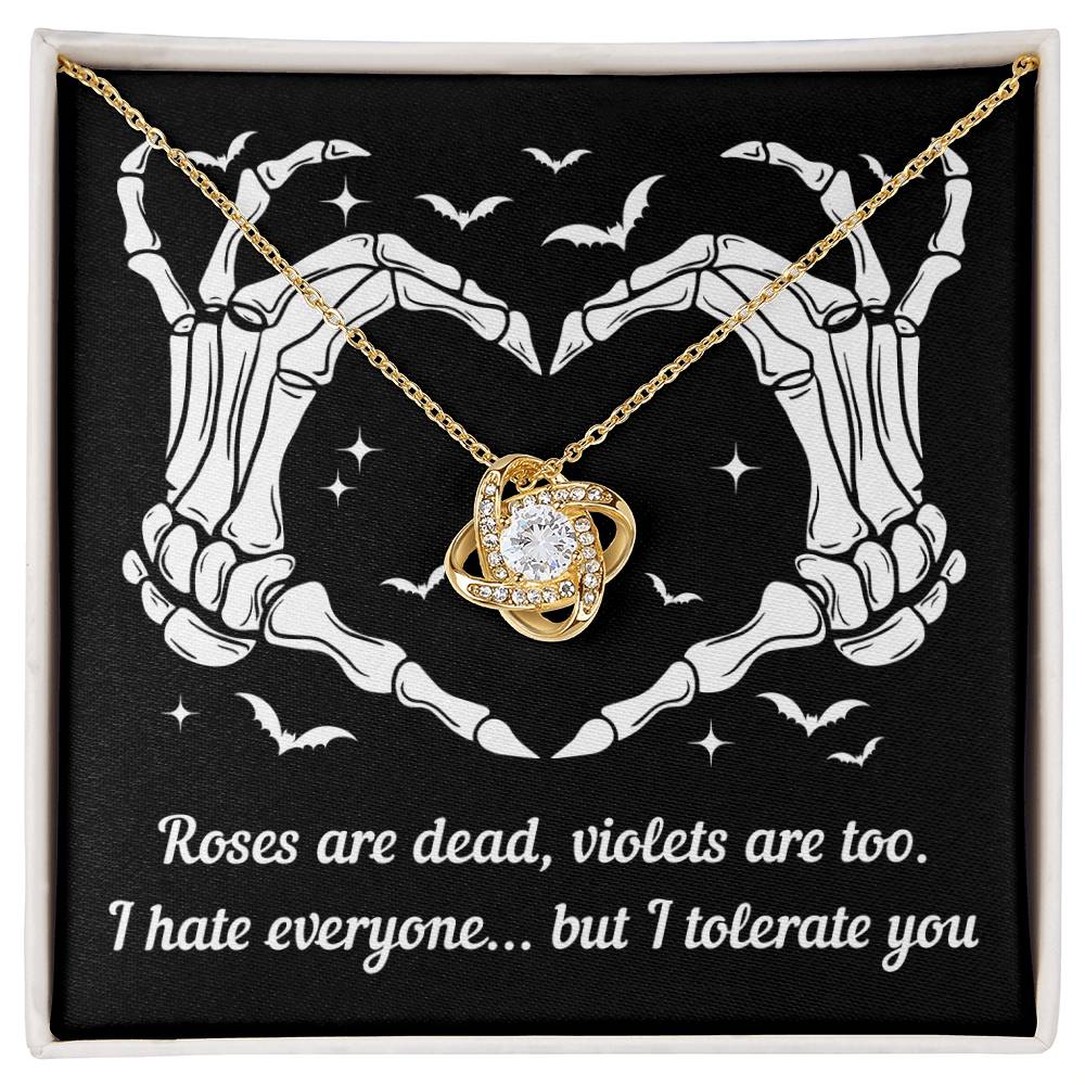 I tolerate You | Love Knot