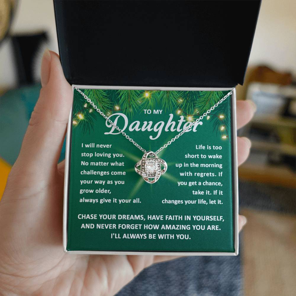 Daughter Chase Your Dreams | Love Knot