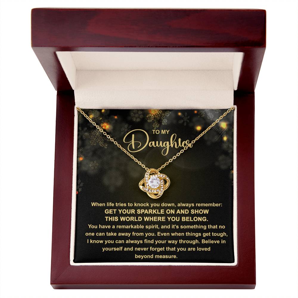 Daughter Get Your Sparkle | Love Knot