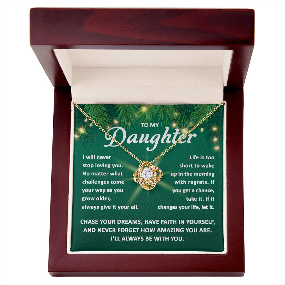Daughter Chase Your Dreams | Love Knot