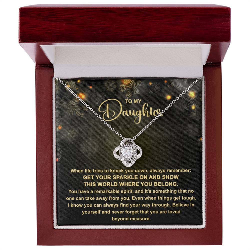 Daughter Get Your Sparkle | Love Knot