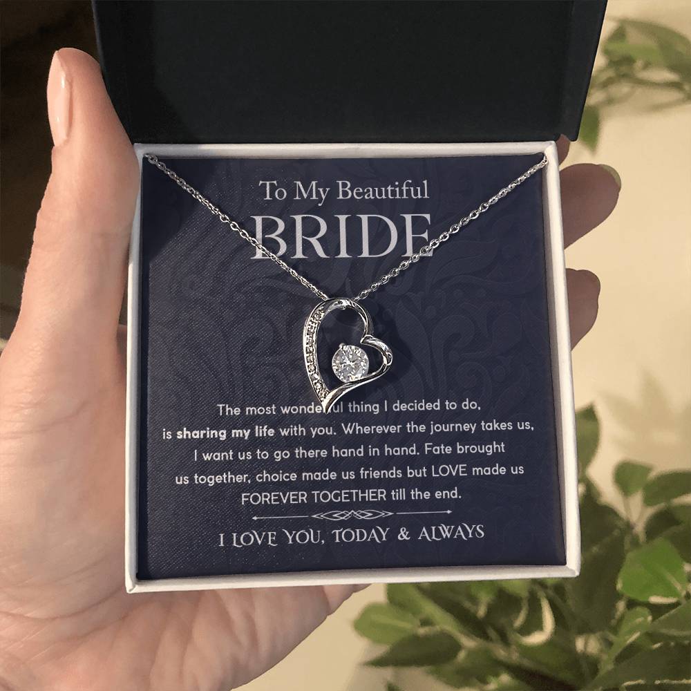Beautiful Bride Forever Together