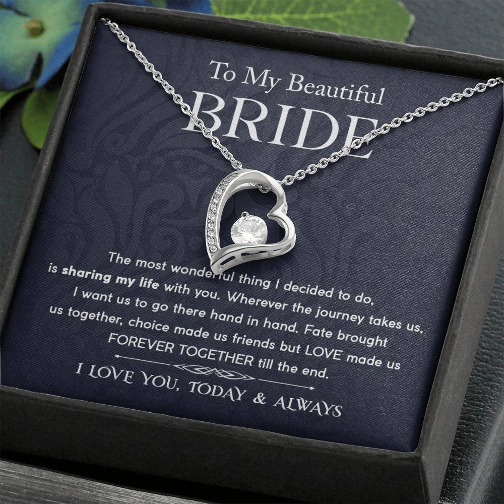 Beautiful Bride Forever Together