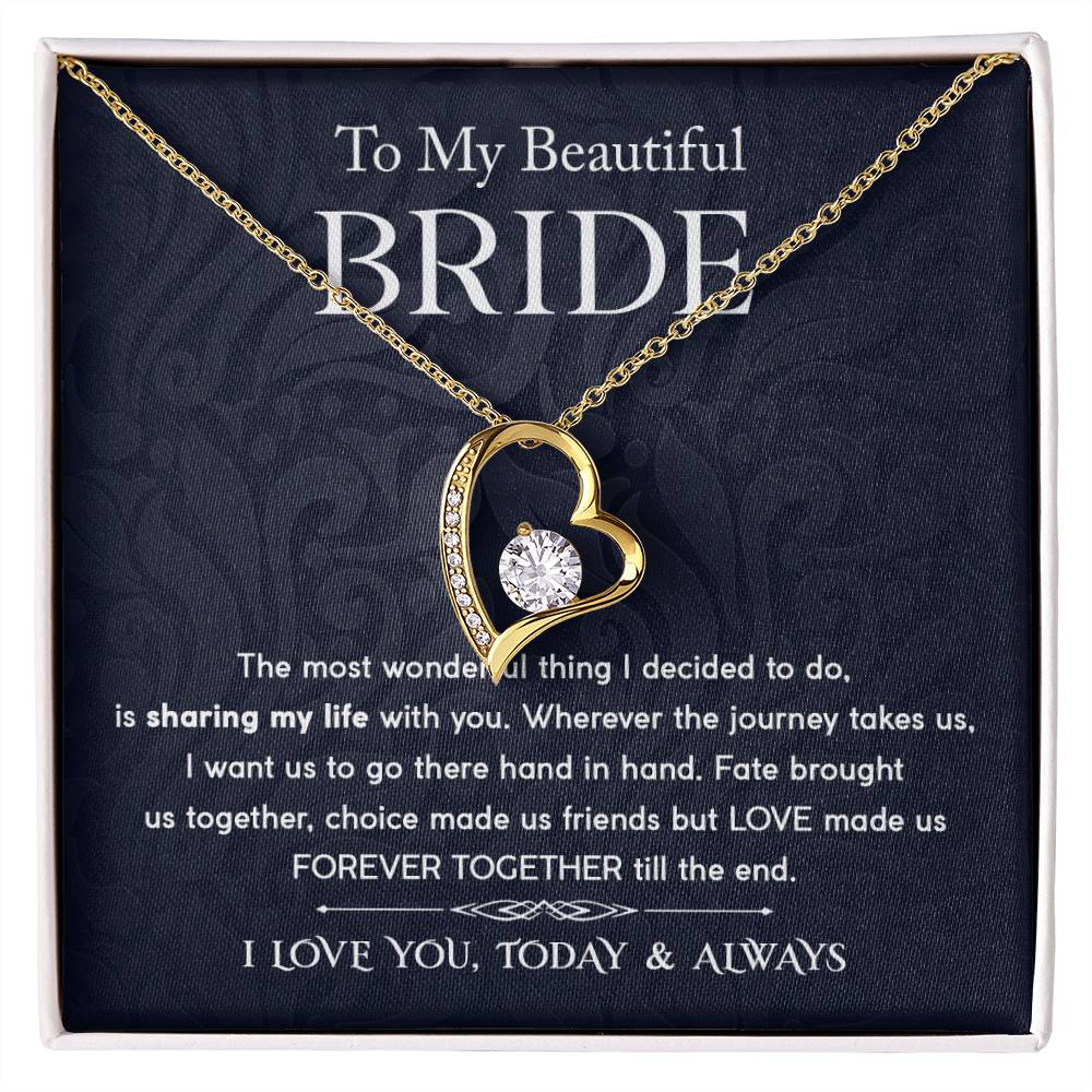 Beautiful Bride Forever Together