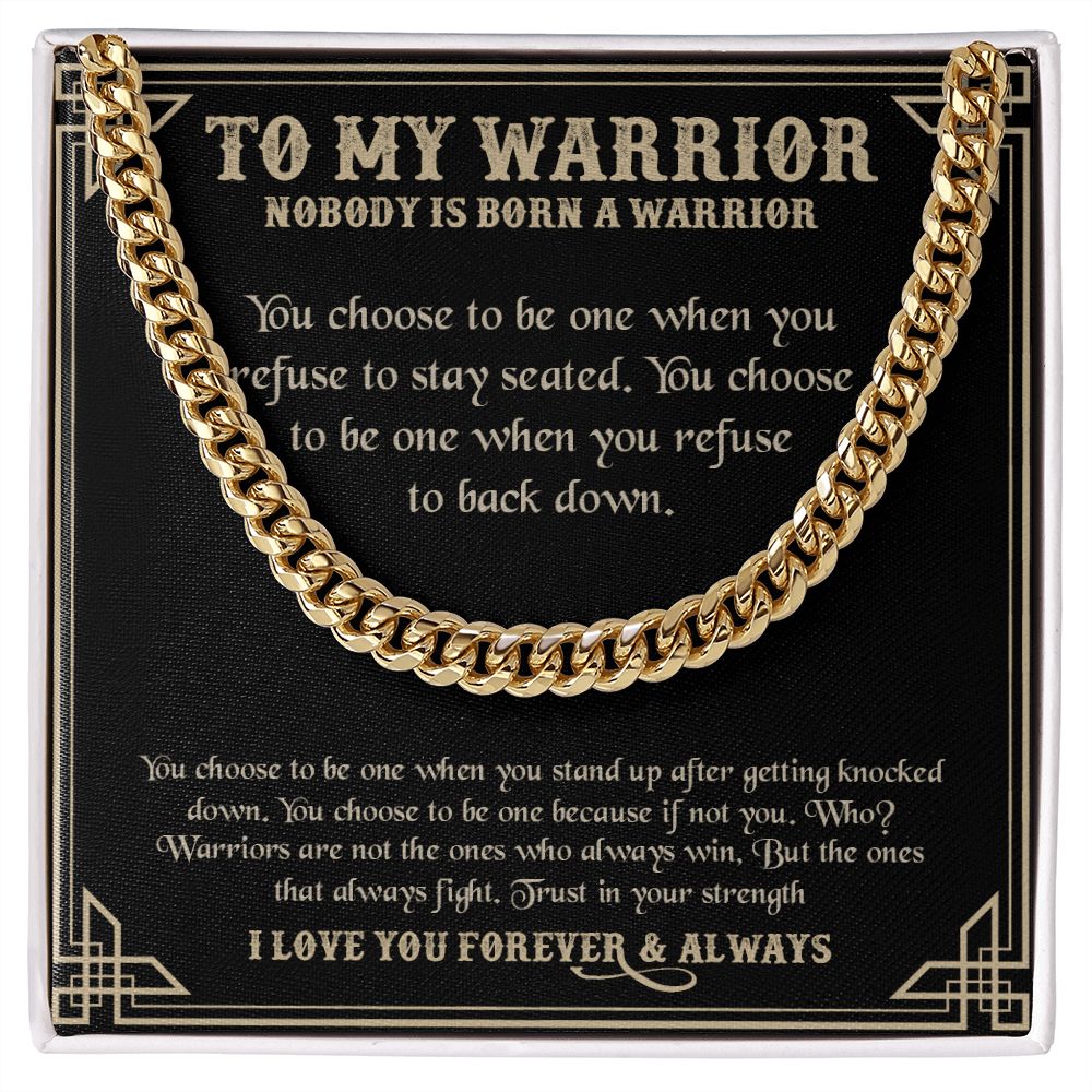 My Son Warrior| Trust in Your Strength - Cuban Link Chain