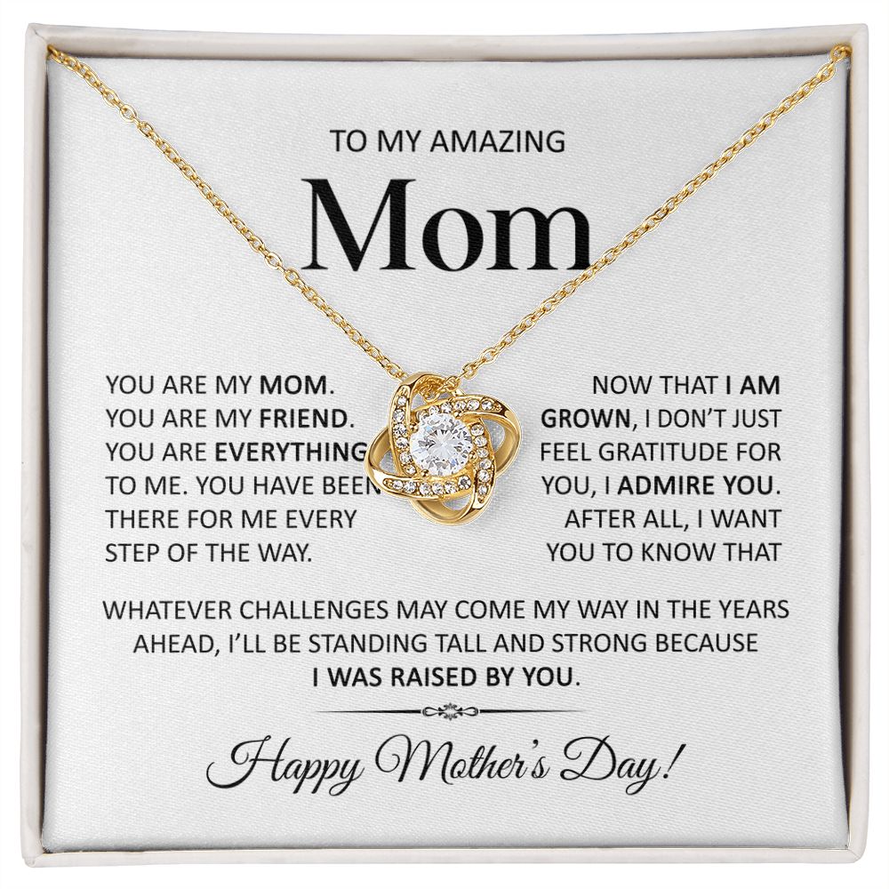 My Amazing Mom | Love Knot