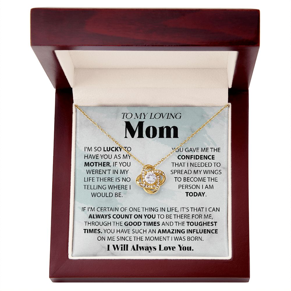 Loving Mom Lucky to Have You | Love Knot