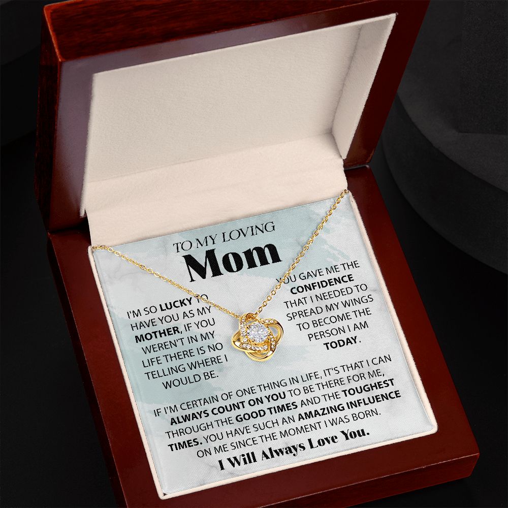 Loving Mom Lucky to Have You | Love Knot
