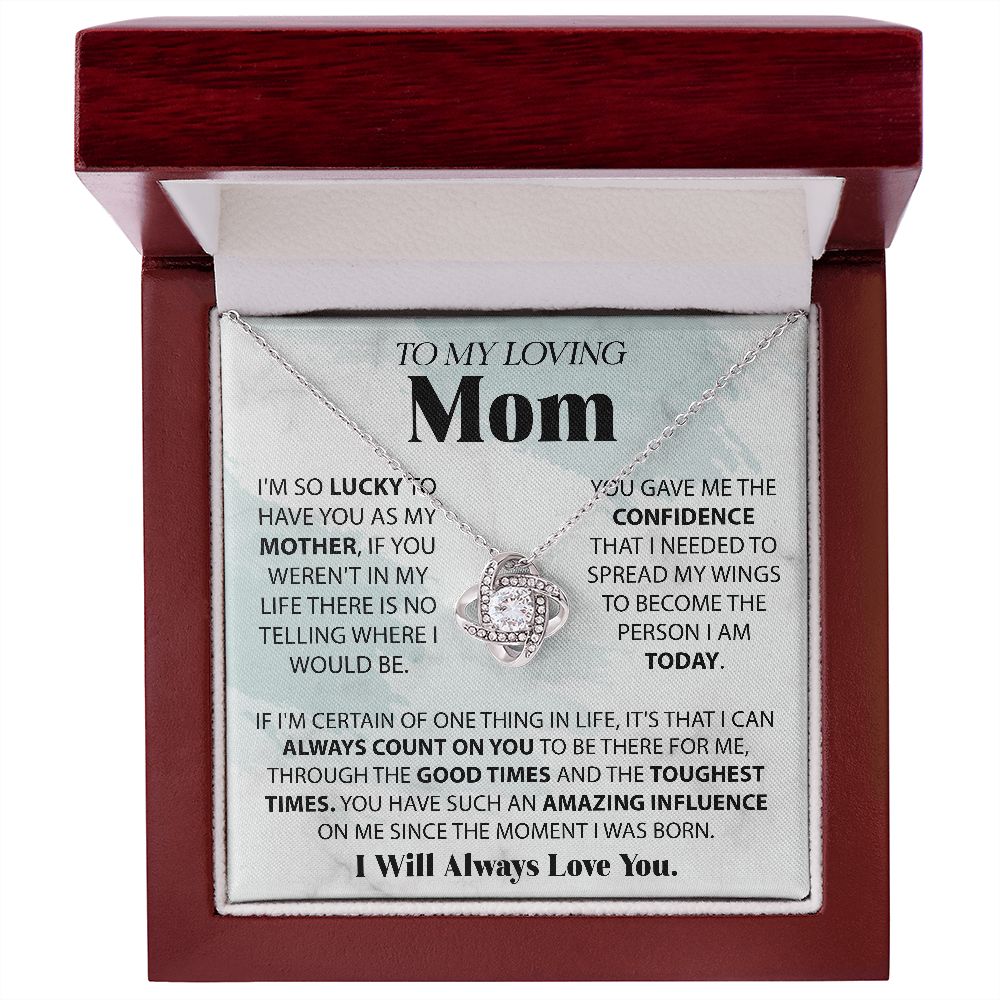 Loving Mom Lucky to Have You | Love Knot