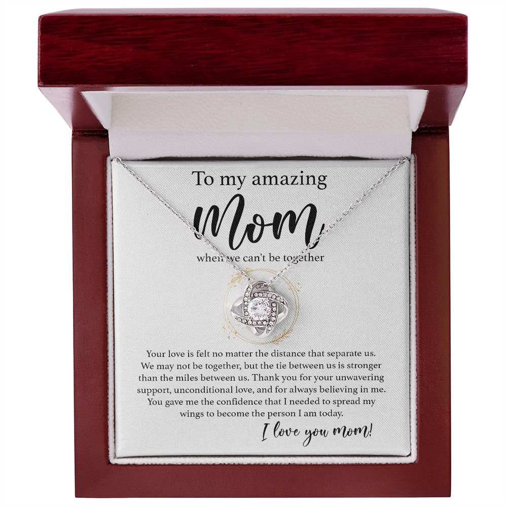 Mom when we can't be together | Love Knot