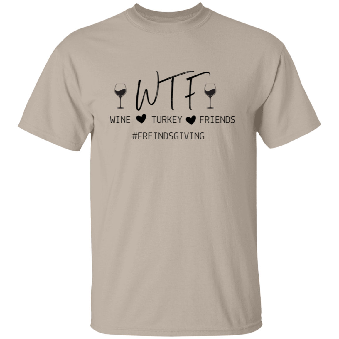 WTF Friendsgiving T-Shirt