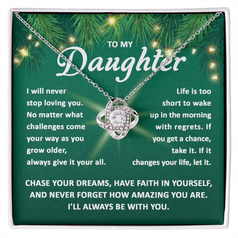 Daughter Chase Your Dreams | Love Knot