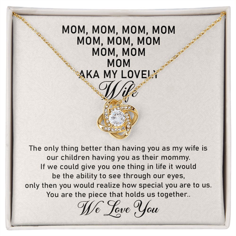 Mom Mom Mom | Love Knot
